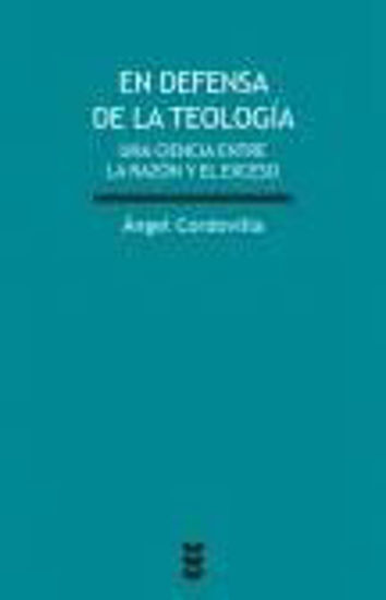 Foto de EN DEFENSA DE LA TEOLOGIA #201