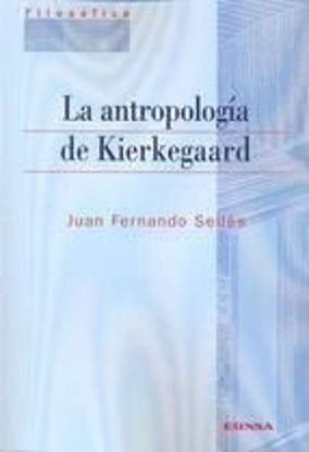 Foto de ANTROPOLOGIA DE KIERKEGAARD