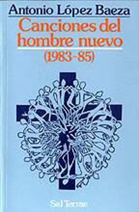Foto de CANCIONES DEL HOMBRE NUEVO 1983-85 #25