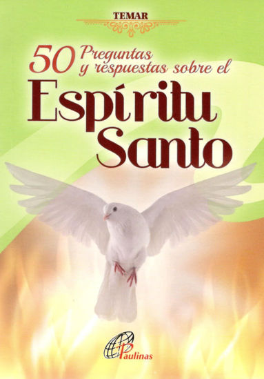 Foto de 50 PREGUNTAS Y RESPUESTAS SOBRE EL ESPIRITU SANTO