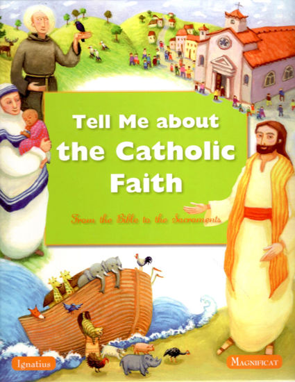Foto de TELL ME ABOUT THE CATHOLIC FAITH
