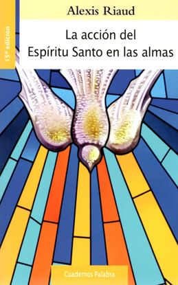 Foto de ACCION DEL ESPIRITU SANTO EN LAS ALMAS