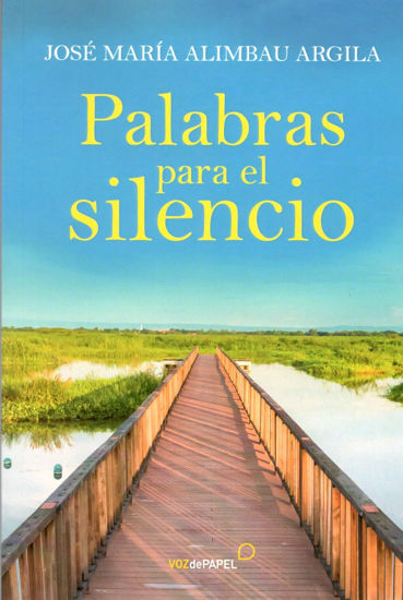 Foto de PALABRAS PARA EL SILENCIO