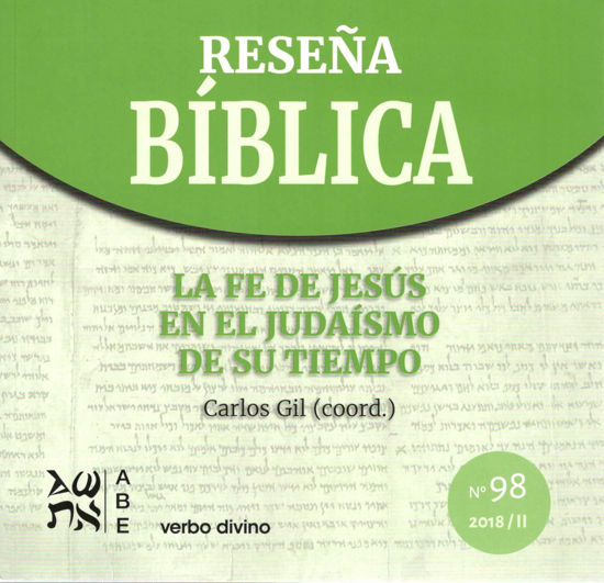 Foto de RESEÑA BIBLICA #98 LA FE DE JESUS EN EL JUDAISMO DE SU TIEMPO