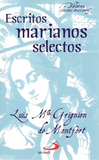 ESCRITOS MARIANOS SELECTOS (SP ESPAÑA)