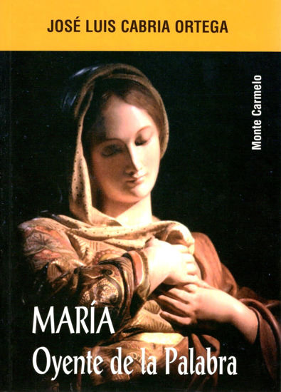 MARIA OYENTE DE LA PALABRA