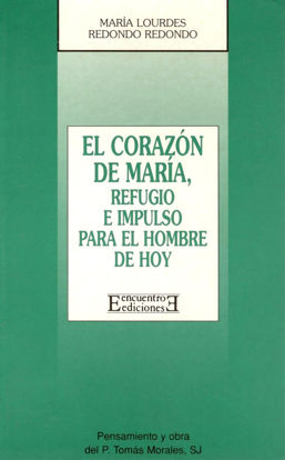 CORAZON DE MARIA REFUGIO E IMPULSO PARA EL HOMBRE DE HOY