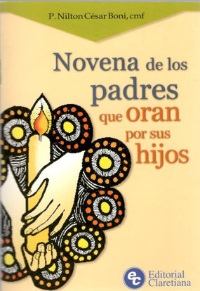 NOVENA DE LOS PADRES QUE ORAN POR SUS HIJOS