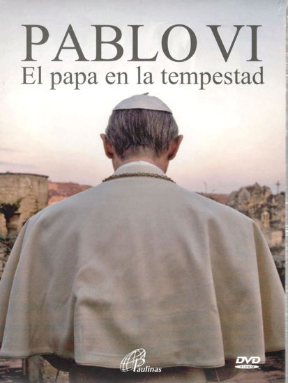 DVD.PABLO VI EL PAPA EN LA TEMPESTAD