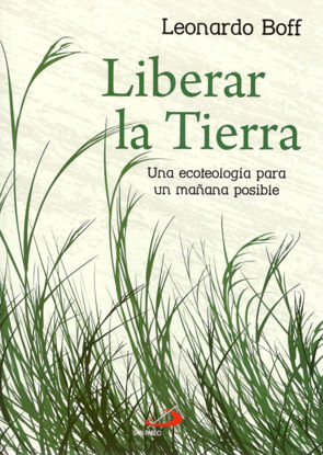 Picture of LIBERAR LA TIERRA (SAN PABLO ESPAÑA)