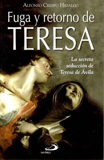 FUGA Y RETORNO DE TERESA