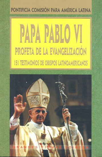Foto de PAPA PABLO VI PROFETA DE LA EVANGELIZACION #80