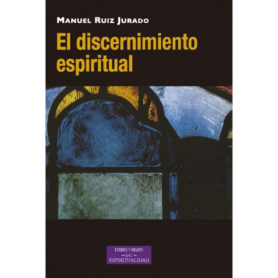 DISCERNIMIENTO ESPIRITUAL (BAC) 