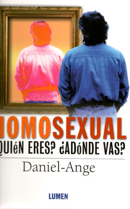 HOMOSEXUAL QUIEN ERES ADONDE VAS