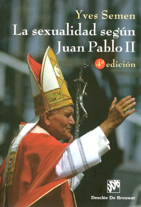 SEXUALIDAD SEGUN JUAN PABLO II