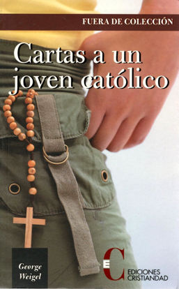 CARTAS A UN JOVEN CATOLICO