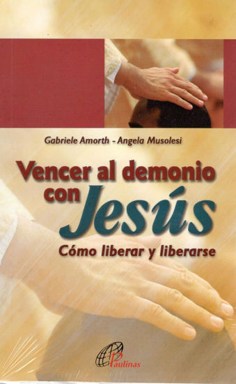 VENCER AL DEMONIO CON JESUS