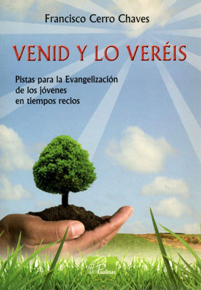 VENID Y LO VEREIS