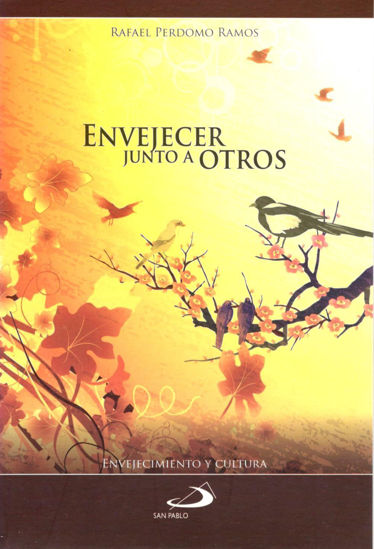 ENVEJECER JUNTO A OTROS