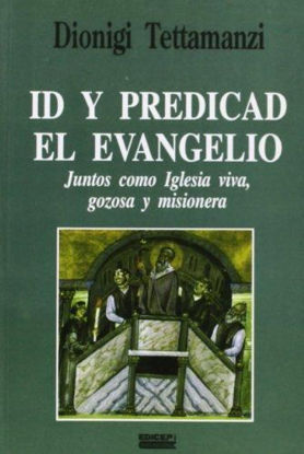 ID Y PREDICAD EL EVANGELIO #56