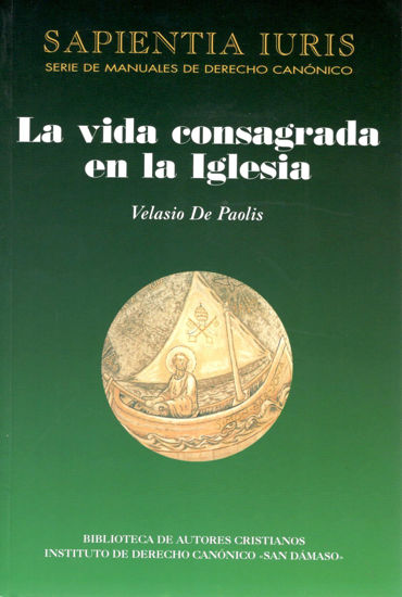 VIDA CONSAGRADA EN LA IGLESIA #5