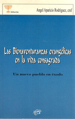 BIENAVENTURANZAS EVANGELICAS EN LA VIDA CONSAGRADA