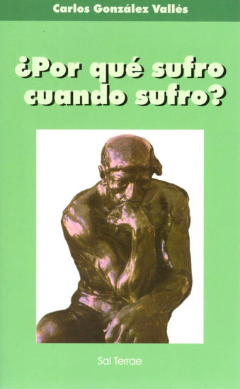 POR QUE SUFRO CUANDO SUFRO (SAL TERRAE) #50