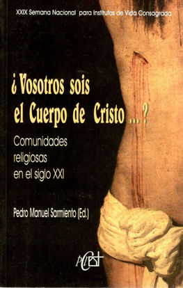 VOSOTROS SOIS EL CUERPO DE CRISTO #29