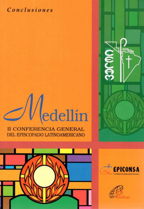 MEDELLIN CONCLUSIONES II CONFERENCIA GENERAL DEL EPISCOPADO LATINOAMERICANO