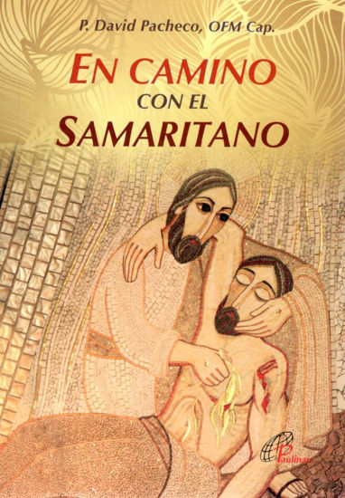 EN CAMINO CON EL SAMARITANO