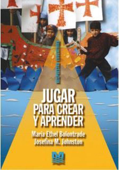 JUGAR PARA CREAR Y APRENDER