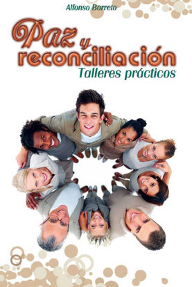 PAZ Y RECONCILIACION