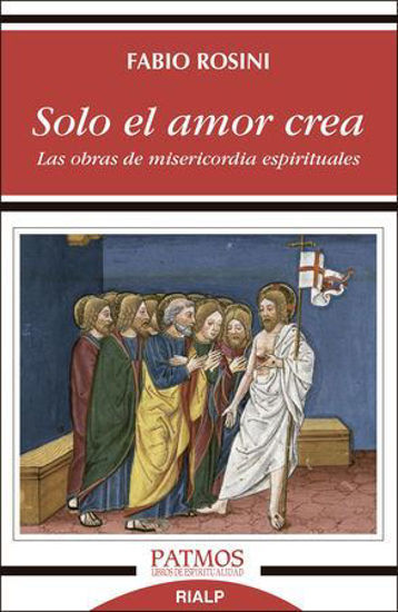 SOLO EL AMOR CREA  (RIALP)