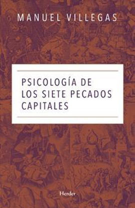 PSICOLOGIA DE LOS SIETE PECADOS CAPITALES (HERDER)