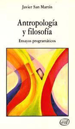 ANTROPOLOGIA Y FILOSOFIA