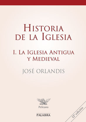 HISTORIA DE LA IGLESIA I (PALABRA)