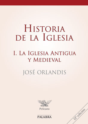 HISTORIA DE LA IGLESIA I (PALABRA)