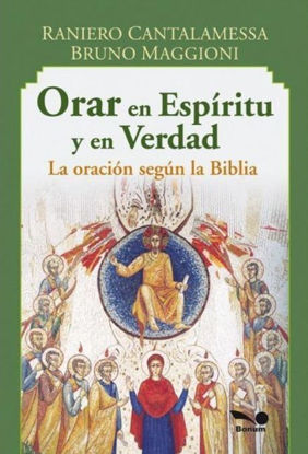 ORAR EN ESPIRITU Y EN VERDAD (BONUM)