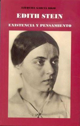 EDITH STEIN EXISTENCIA Y PENSAMIENTO