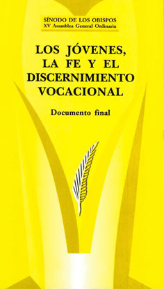 JOVENES LA FE Y EL DISCERNIMIENTO VOCACIONAL 