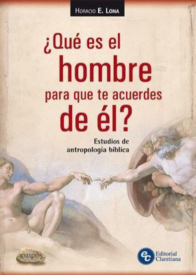 QUE ES EL HOMBRE PARA QUE TE ACUERDES DE EL