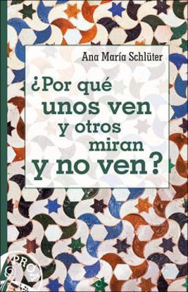 POR QUE UNOS VEN Y OTROS MIRAN Y NO VEN-LIBRERIA PAULINAS