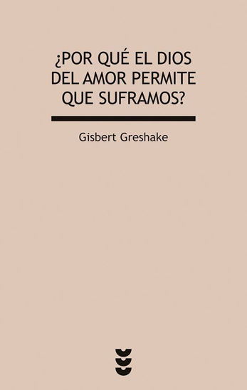 POR QUE EL DIOS DE AMOR PERMITE QUE SUFRAMOS