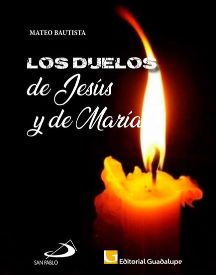 DUELOS DE JESUS Y DE MARIA (SP)
