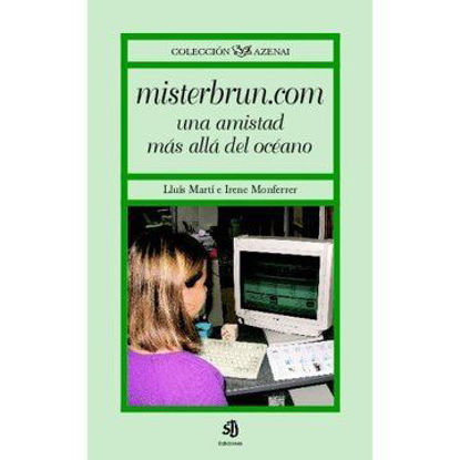 MISTERBRUN.COM UNA AMISTAD MAS ALLA DEL OCEANO 