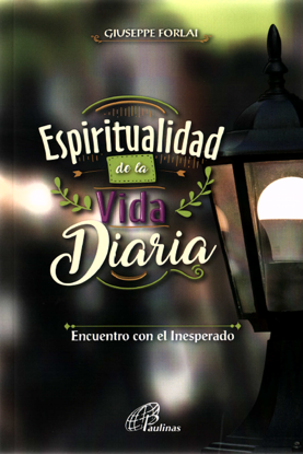 ESPIRITUALIDAD DE LA VIDA DIARIA