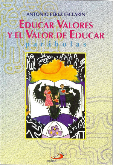 Foto de EDUCAR VALORES Y EL VALOR DE EDUCAR