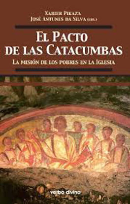 Foto de PACTO DE LAS CATACUMBAS LA MISION DE LOS POBRES EN LA IGLESIA