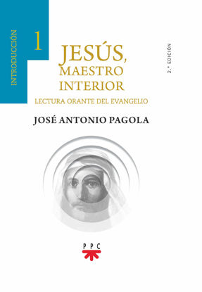 Picture of JESUS MAESTRO INTERIOR #1 INTRODUCCION (PPC) Lectura Oracte del Evangelio