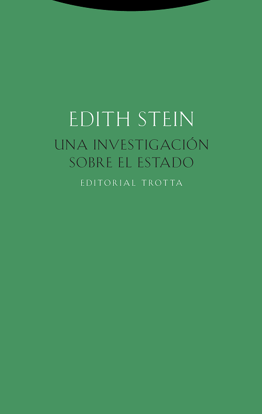 Foto de INVESTIGACION SOBRE EL ESTADO (TROTTA) Edith Stein